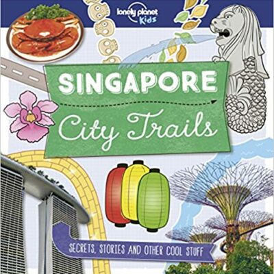 City Trails - Singapore Paperback – 12 October 2018