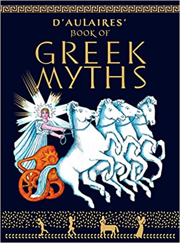 D'Aulaires Book of Greek Myths Paperback – Illustrated, 1 March 1992