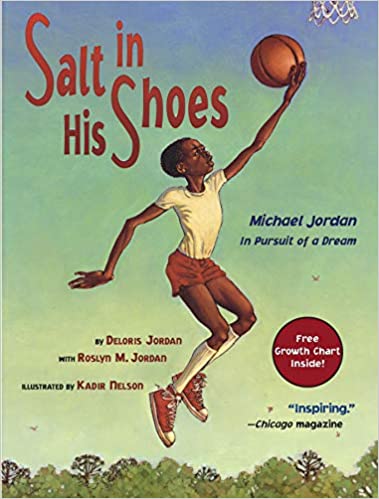Salt in His Shoes: Michael Jordan in Pursuit of a Dream Paperback – Picture Book, 1 November 2003